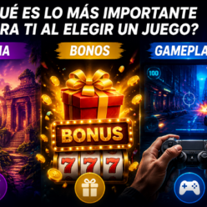 ¿Qué es lo más importante para ustedes al elegir un juego: la temática, los bonos o la jugabilidad?