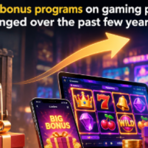 How have bonus programs on gaming platforms changed over the past few years?